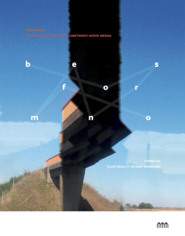 BESFORMNO. fluid reality in new media art